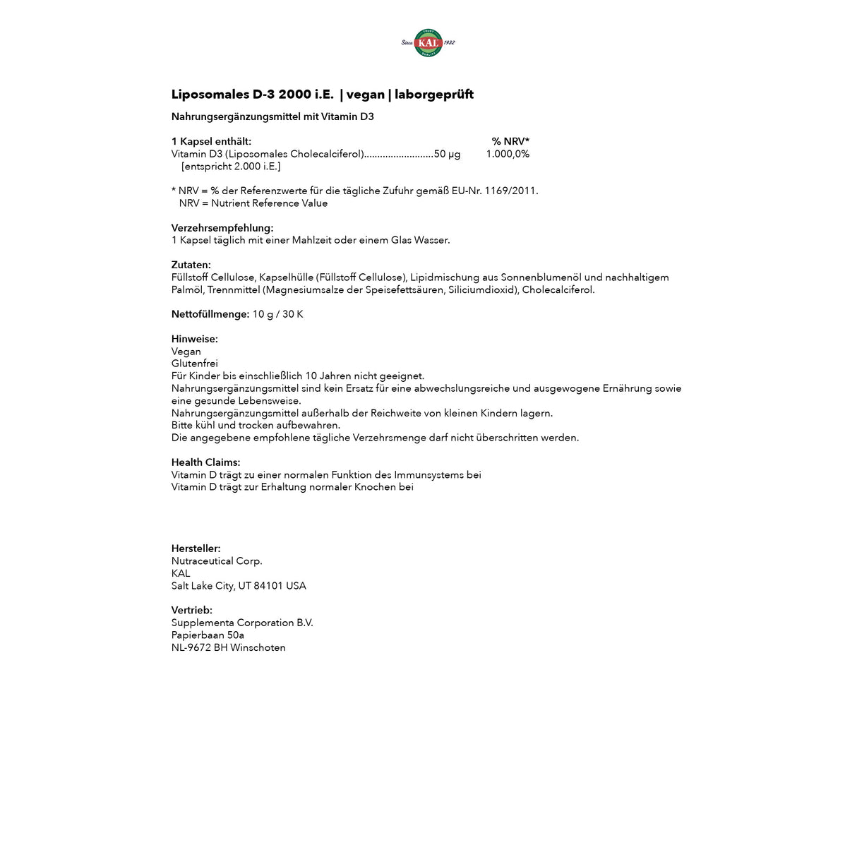 Das Bild zeigt eine Produktinformation für ein Nahrungsergänzungsmittel namens Liposomales D-3 2000 i.E. Es ist vegan und laborgeprüft. Die Verpackung enthält Angaben zur Zusammensetzung, Verzehrempfehlung und Herstellerinformationen. Die Kapseln enthalten Vitamin D3 (Liposomales Cholecalciferol) mit einer Dosierung von 50 µg. Die Verpackung ist in Weiß mit schwarzem Text gestaltet. Hinweise zur veganen und glutenfreien Eignung sowie zur Lagerung sind ebenfalls enthalten.