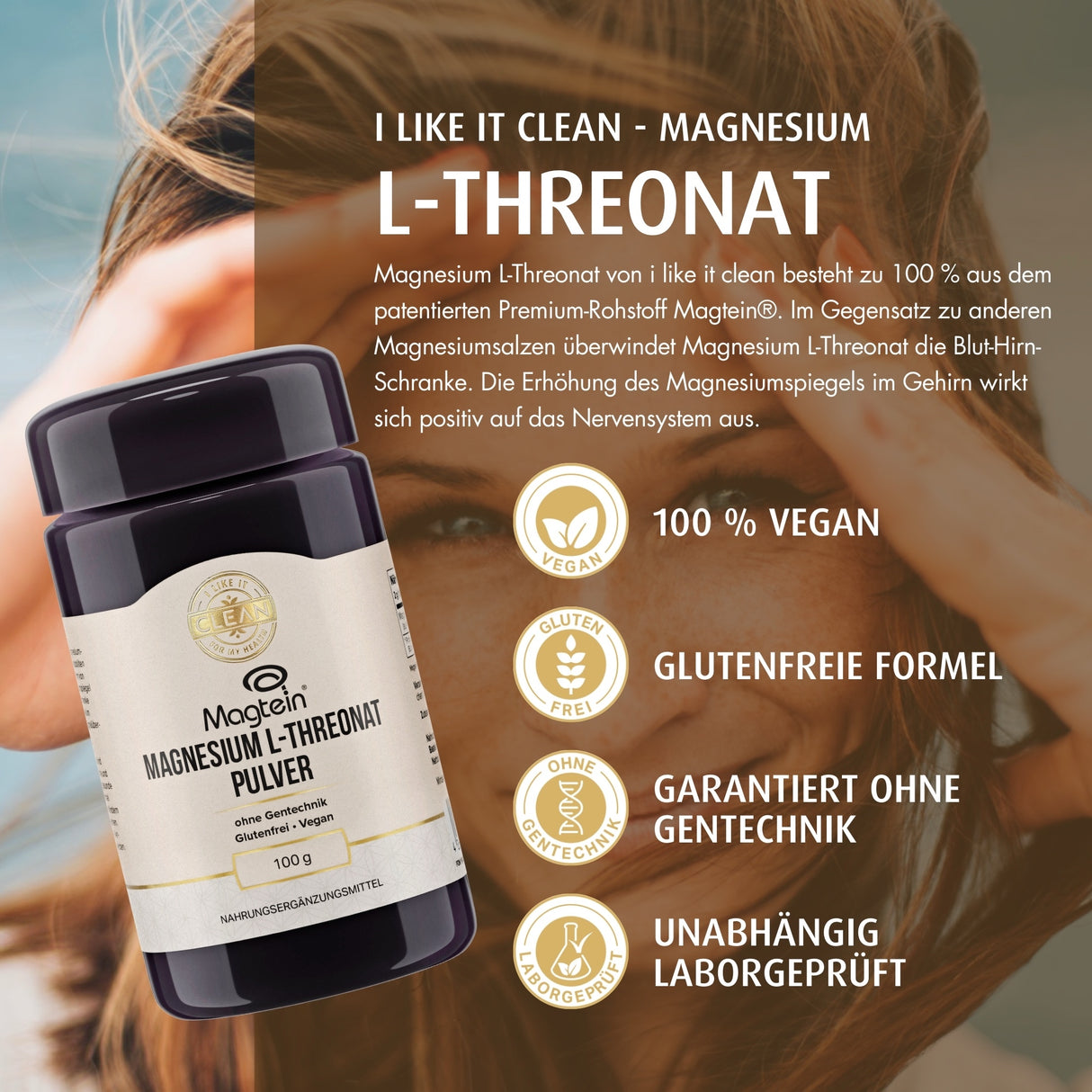 Das Bild zeigt eine Verpackung von Magnesium L-Threonat Pulver der Marke Magtein. Im Hintergrund sind neuronale Verbindungen abgebildet. Auf der Verpackung steht, dass das Produkt 100% vegan, glutenfrei, ohne Gentechnik und unabhängig laborgeprüft ist. Es wird darauf hingewiesen, dass das Magnesium die Blut-Hirn-Schranke überwinden kann und positiv auf das Nervensystem wirkt. Das Design ist in Blau- und Beigetönen gehalten.