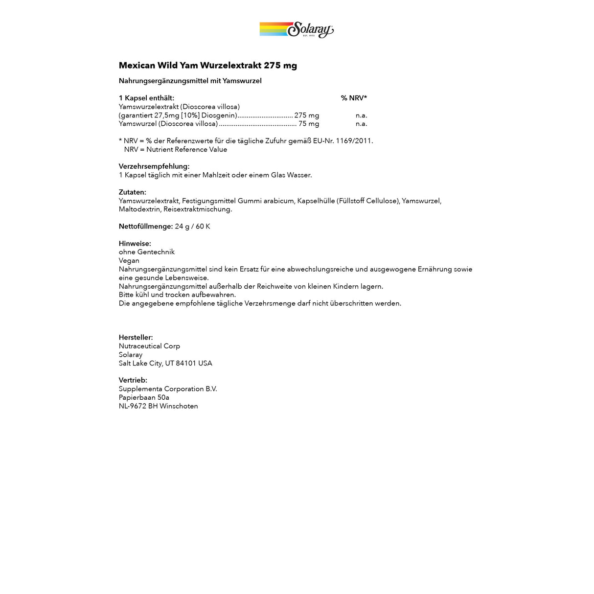Das Bild zeigt eine Produktbeschreibung für ein Nahrungsergänzungsmittel namens 'Mexican Wild Yam Wurzelextrakt 275 mg' von der Marke Solaray. Das Etikett listet Inhaltsstoffe wie Yamswurzelextrakt und Gummi arabicum sowie Verzehrempfehlungen und Hinweise zur Lagerung auf. Es gibt auch Informationen über den Hersteller und den Vertrieb. Das Design ist schlicht mit einem Logo oben und Text in Schwarz auf weißem Hintergrund.