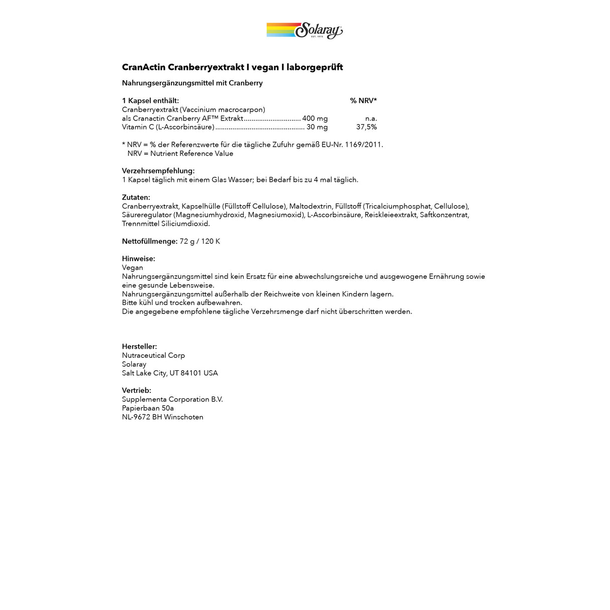 Das Bild zeigt ein Produktdatenblatt für "CranActin Cranberryextrakt" von Solaray. Es enthält Informationen über Inhaltsstoffe, Verzehrempfehlung, Nettogewicht, Hinweise zur Lagerung und Herstellerangaben. Das Produkt ist vegan und laborgeprüft. Der Hauptbestandteil ist Cranberryextrakt mit Vitamin C. Die Verpackungseinheit beträgt 72 g. Der Hersteller ist Nutraceutical Corp, ansässig in Salt Lake City, USA, und der Vertrieb erfolgt über Supplementa Corporation B.V. in den Niederlanden.