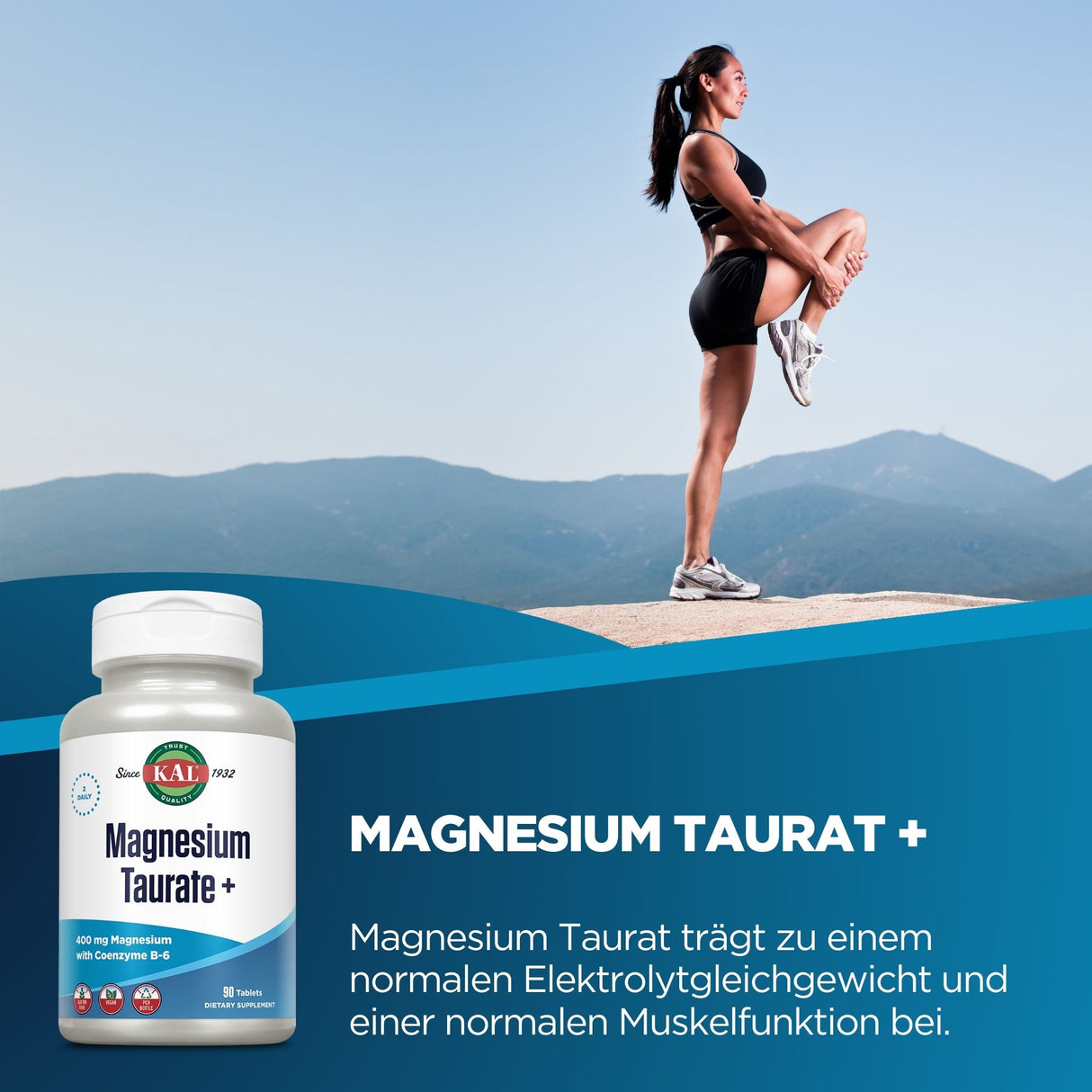 Frau in Sportkleidung dehnt sich auf einem Berg. Im Vordergrund eine Magnesium Taurat Verpackung mit Text über Elektrolytgleichgewicht und Muskelfunktion.