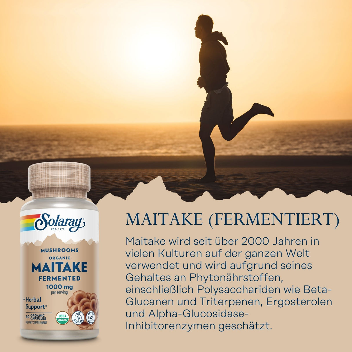 Ein Mann joggt bei Sonnenuntergang am Strand. Im Vordergrund ist eine Verpackung von Solaray Maitake Fermentiert Nahrungsergänzungsmittel zu sehen. Der Himmel ist orange gefärbt. Text beschreibt die Vorteile von Maitake.