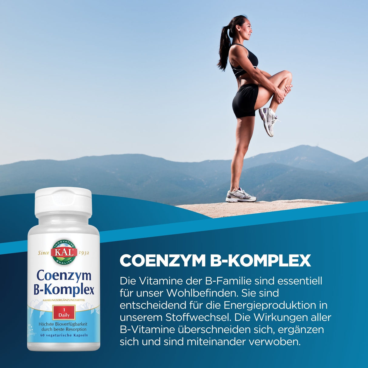 Frau in Sportkleidung macht Dehnübung auf Berggipfel. Vorne links Coenzym B-Komplex Flasche. Text beschreibt Nutzen von B-Vitaminen.