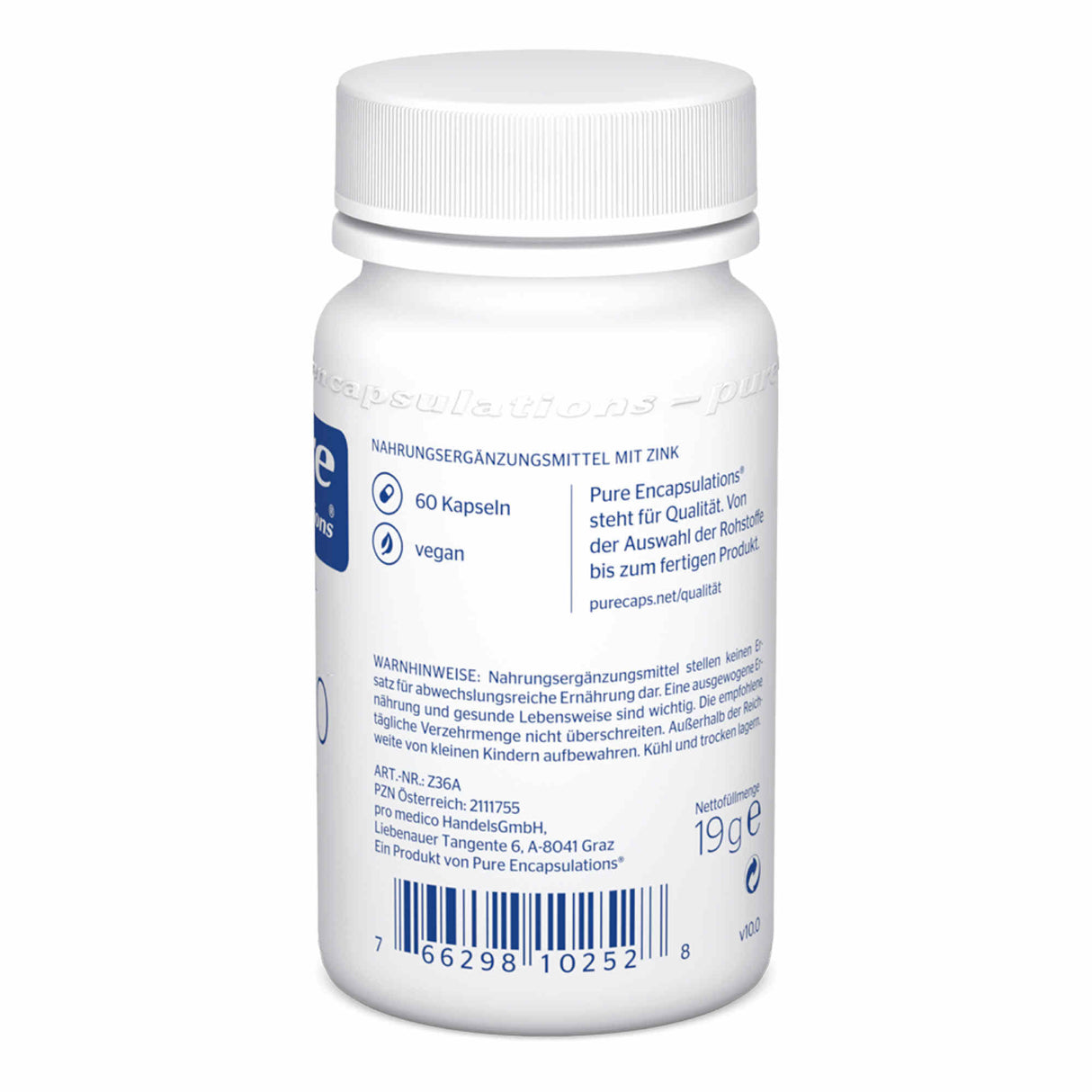 Das Bild zeigt eine weiße Plastikflasche mit einem Schraubverschluss. Auf der Flasche sind mehrere blaue Aufdrucke sichtbar, darunter der Markenname 'Pure Encapsulations', die Information 'Nahrungsergänzungsmittel mit Zink', '60 Kapseln', 'vegan' und ein Warnhinweis zur Verwendung. Die Flasche hat einen Barcode und die Adresse eines Herstellers in Graz, Österreich. Die Nettofüllmenge beträgt 19 Gramm.