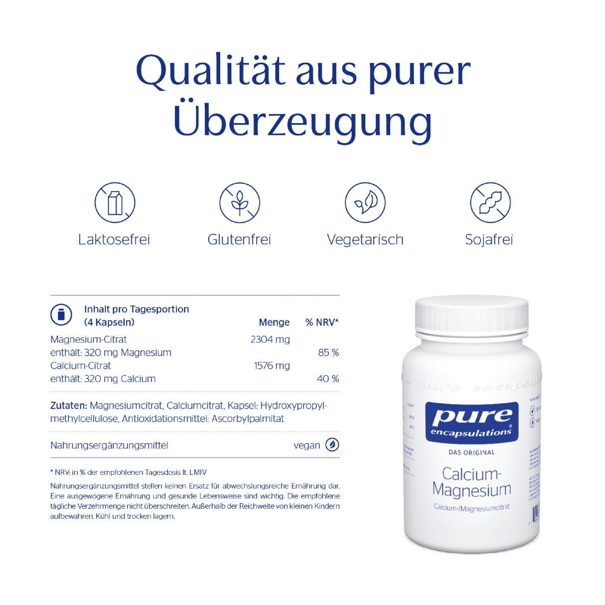 Das Bild zeigt ein Produktetikett von "pure encapsulations Calcium Magnesium". Oben steht "Qualität aus purer Überzeugung". Darunter sind Icons für "Laktosefrei", "Glutenfrei", "Vegetarisch" und "Sojafrei". Unten links sind Nährwertangaben, die die Inhaltsstoffe und deren Mengen auflisten. Rechts ist eine weiße Flasche mit dem Produktetikett abgebildet.